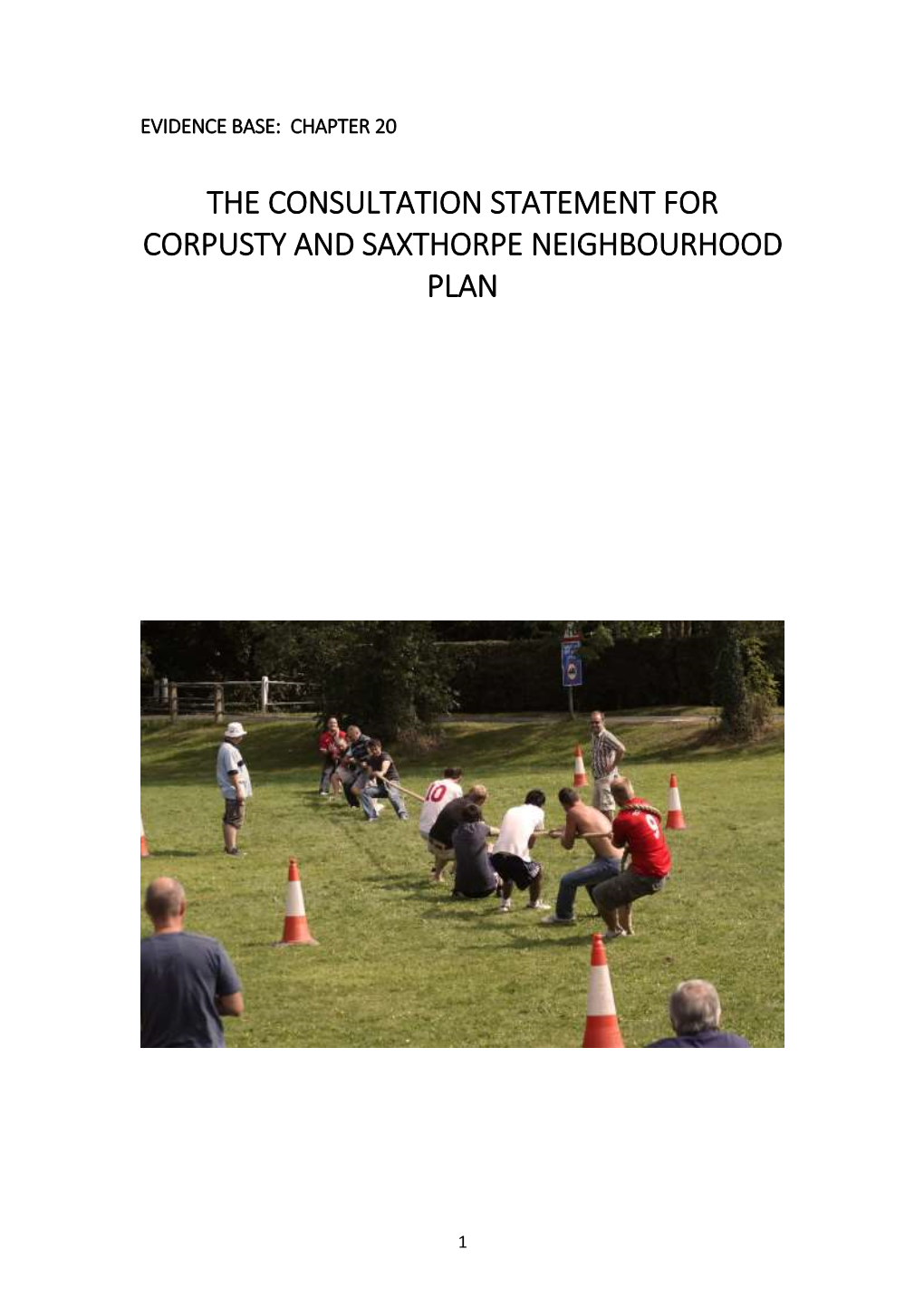The Consultation Statement for Corpusty and Saxthorpe Neighbourhood Plan