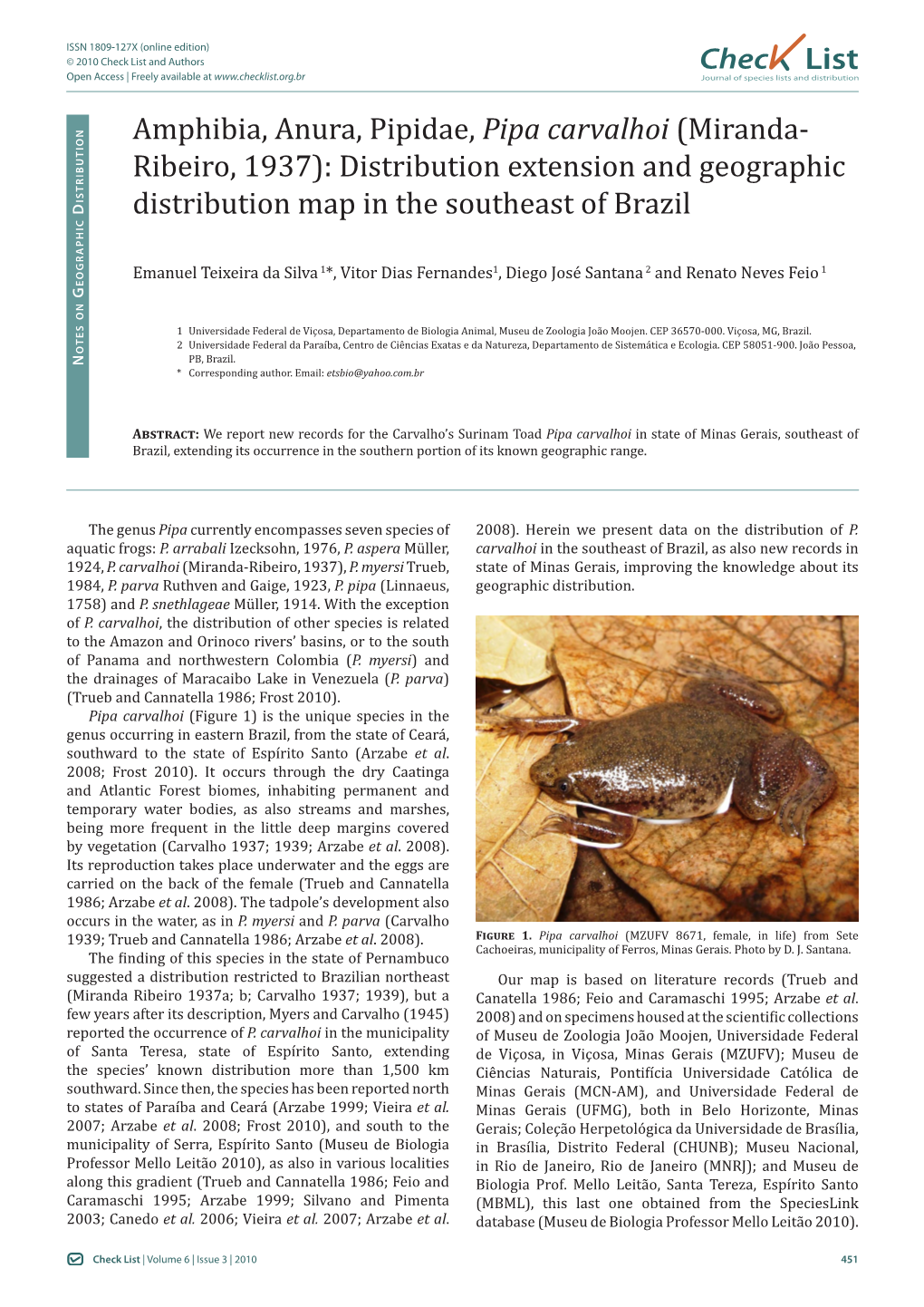 Amphibia, Anura, Pipidae, Pipa Carvalhoi (Miranda- Ribeiro, 1937): Distribution Extension and Geographic ISTRIBUTIO