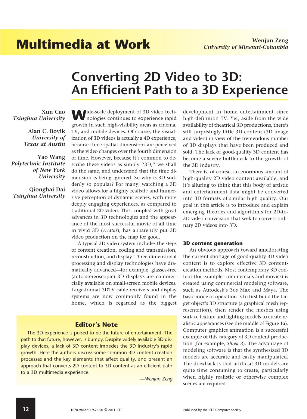Converting 2D Video to 3D: an Efficient Path to a 3D Experience Multimedia at Work