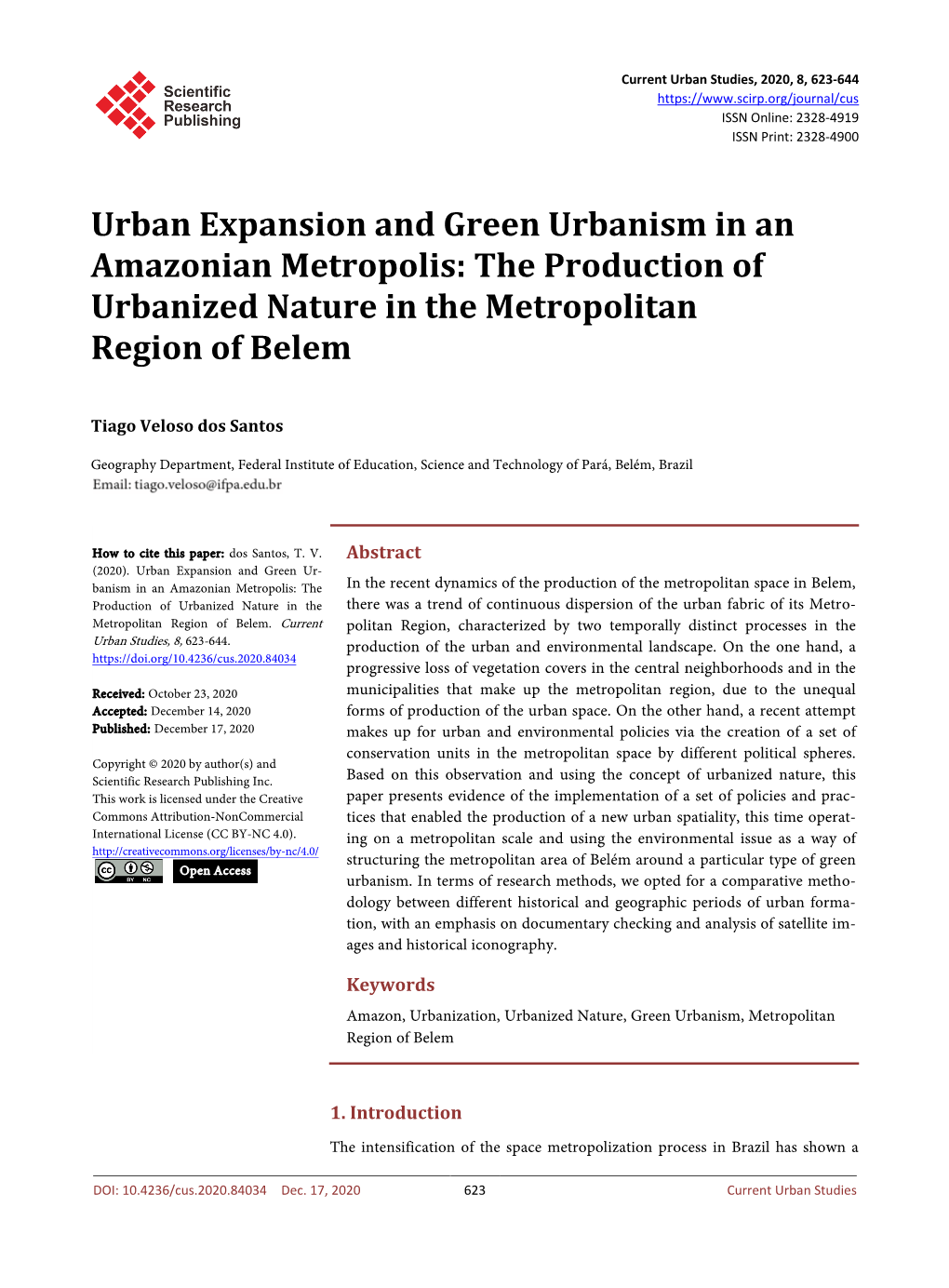 Urban Expansion and Green Urbanism in an Amazonian Metropolis: the Production of Urbanized Nature in the Metropolitan Region of Belem