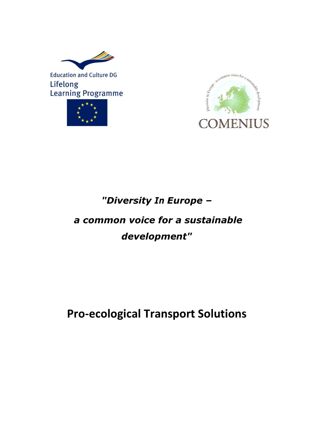 Pro-Ecological Transport Solutions