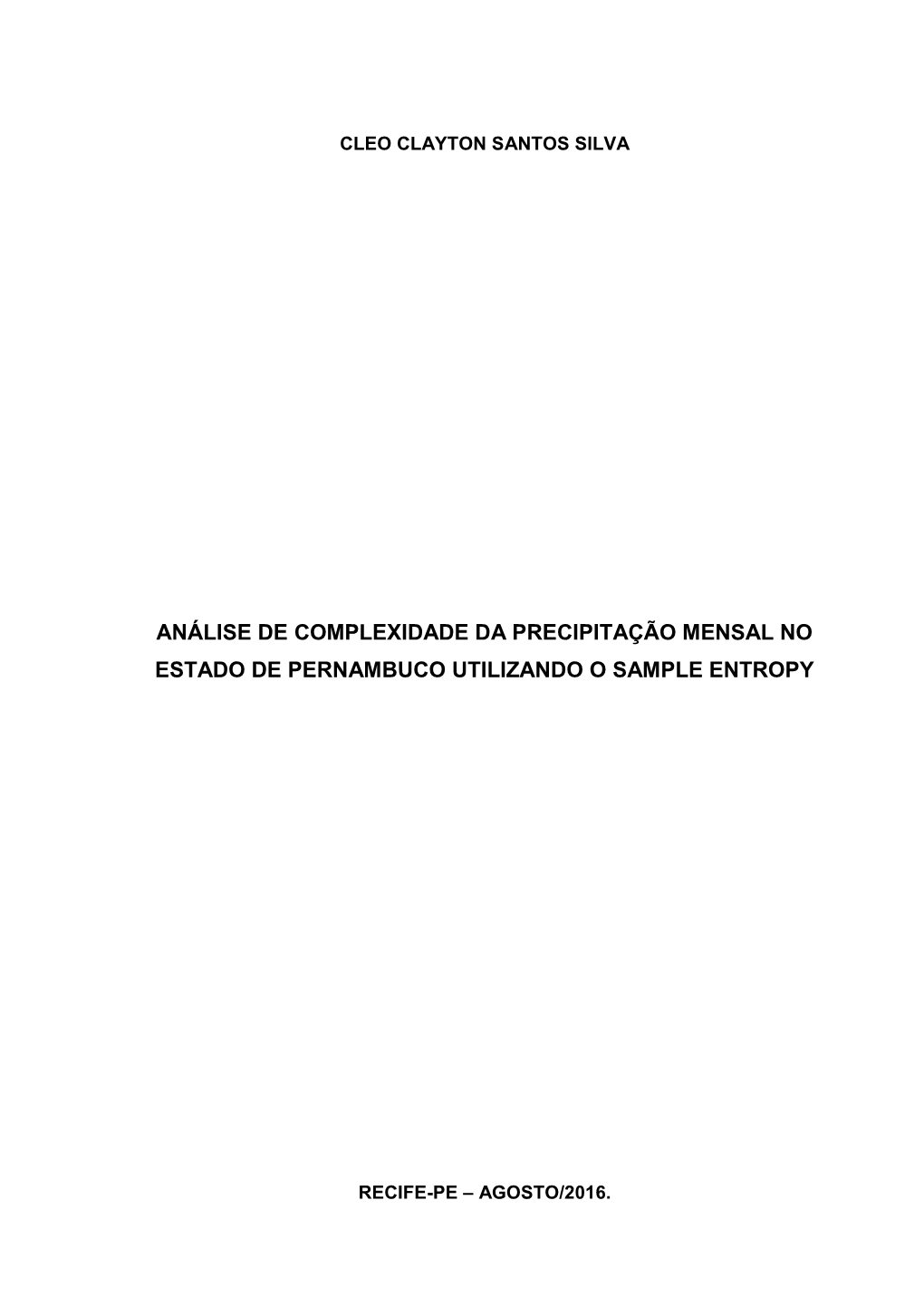 Análise De Complexidade Da Precipitação Mensal No Estado De Pernambuco Utilizando O Sample Entropy