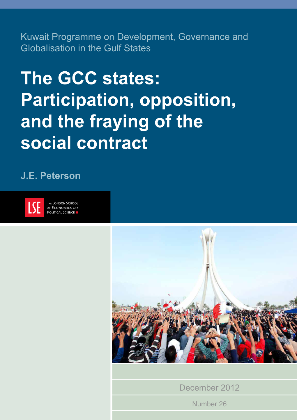 The GCC States: Participation, Opposition, and the Fraying of the Social Contract