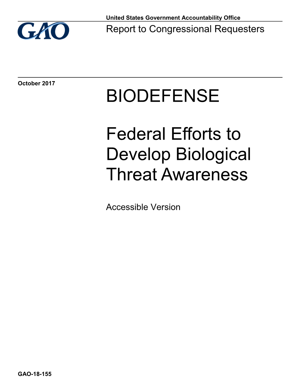 BIODEFENSE Federal Efforts to Develop Biological Threat Awareness