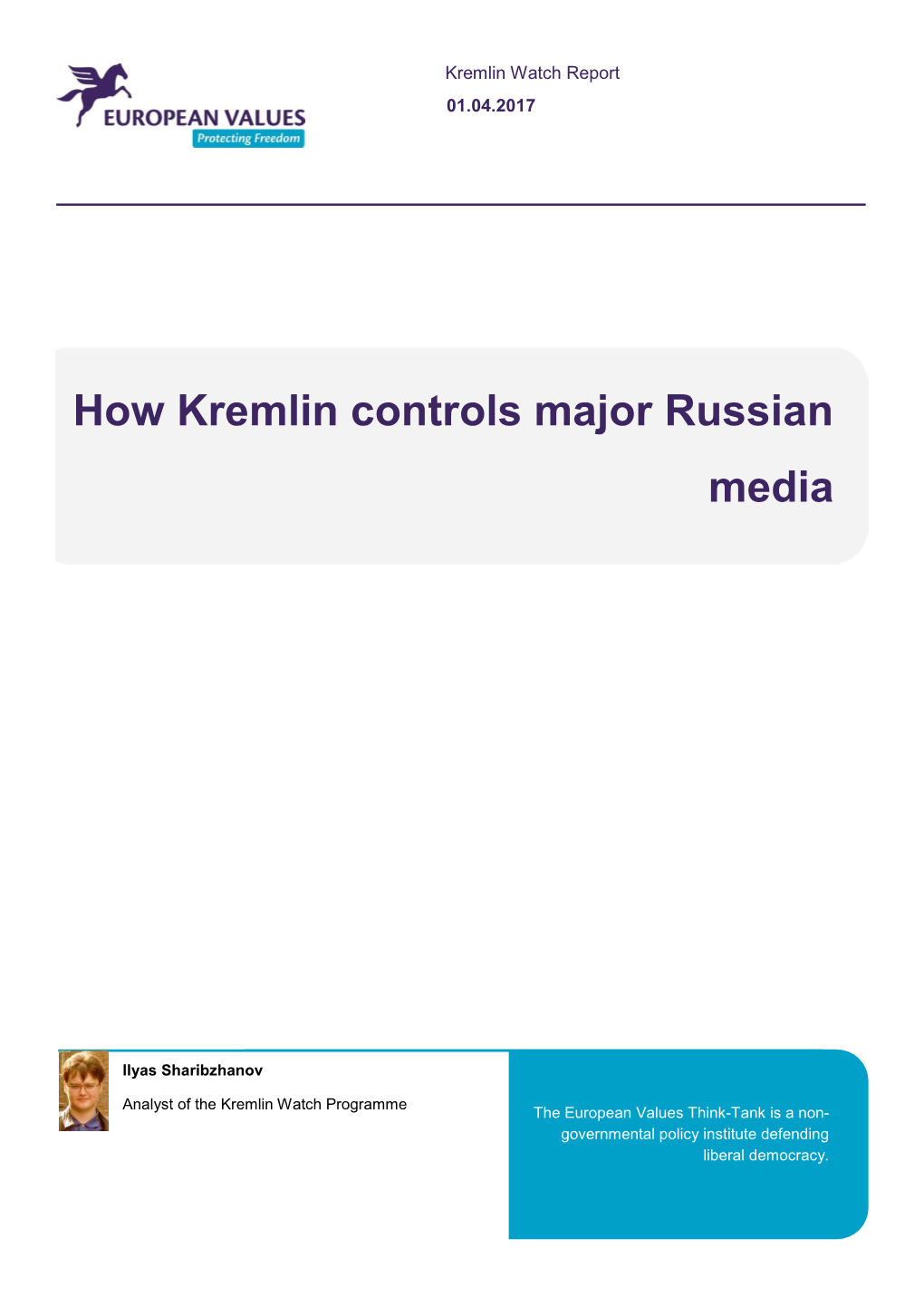 How Kremlin Controls Major Russian Media