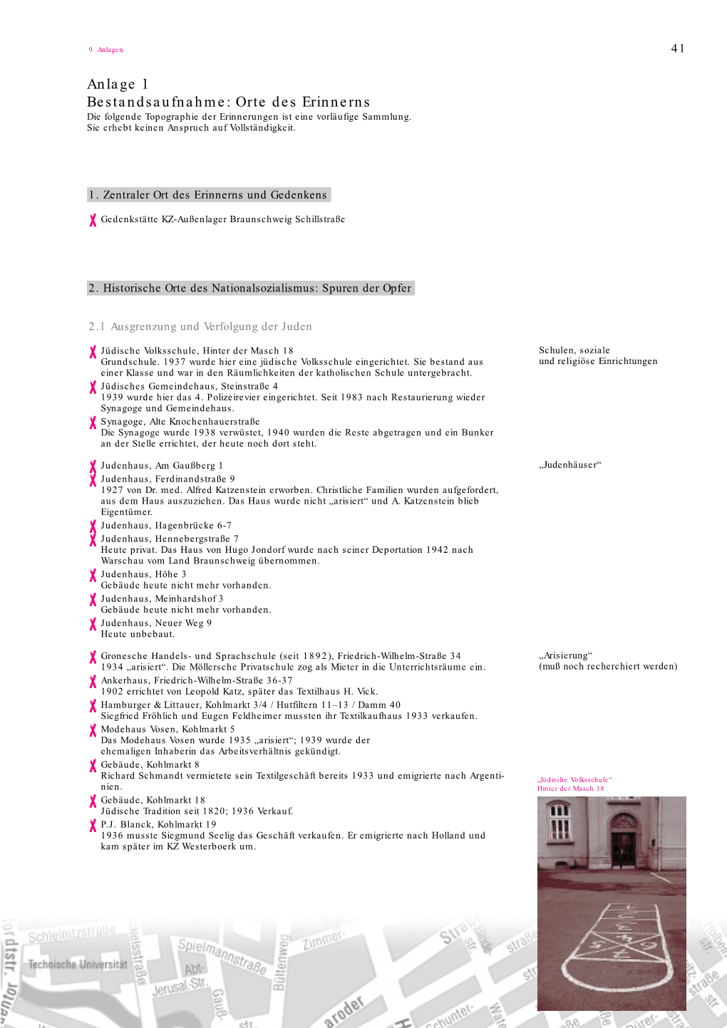 Anlage 1 Bestandsaufnahme: Orte Des Erinnerns Die Folgende Topographie Der Erinnerungen Ist Eine Vorläufige Sammlung