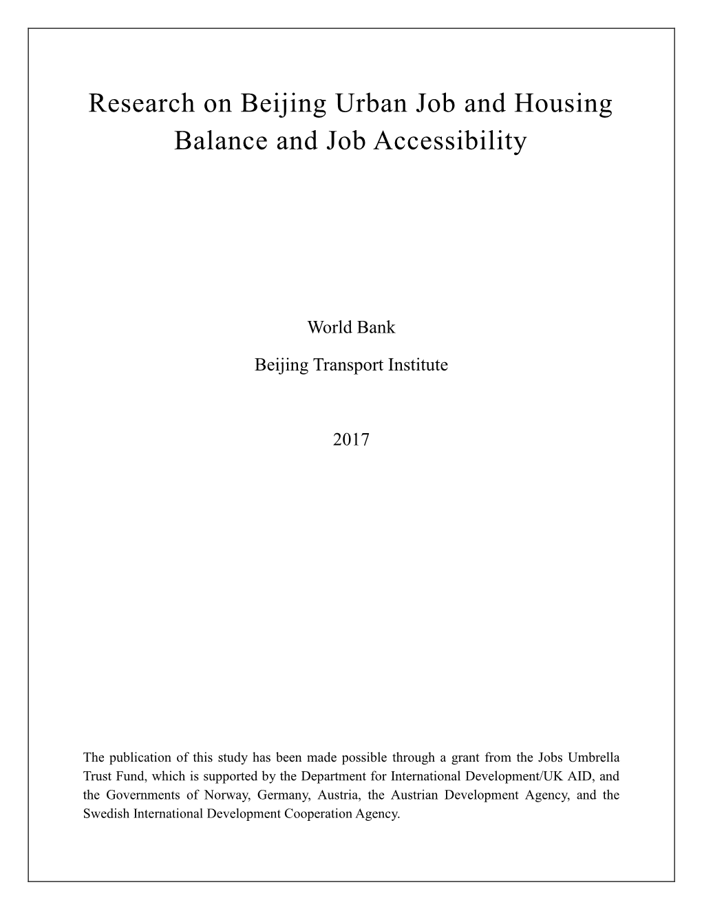 Beijing Urban Job and Housing Balance and Job Accessibility