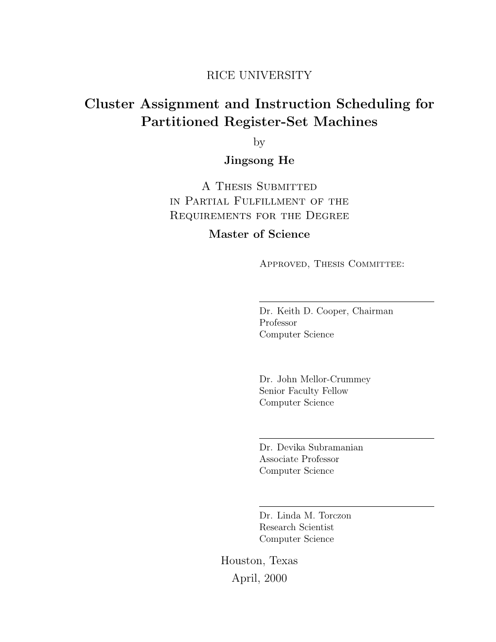 Cluster Assignment and Scheduling for Partitioned Register Set Machines