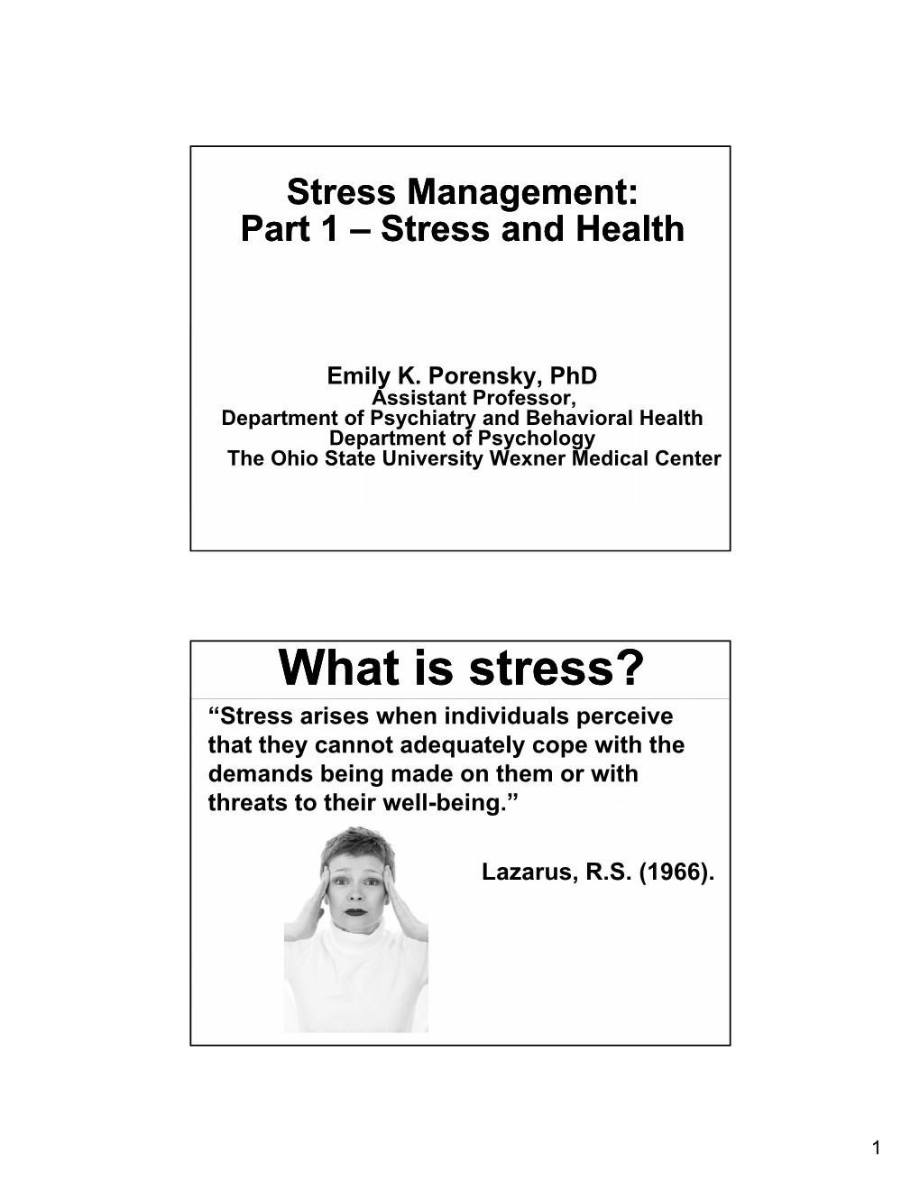 Stress Management: Part 1 – Stress and Health