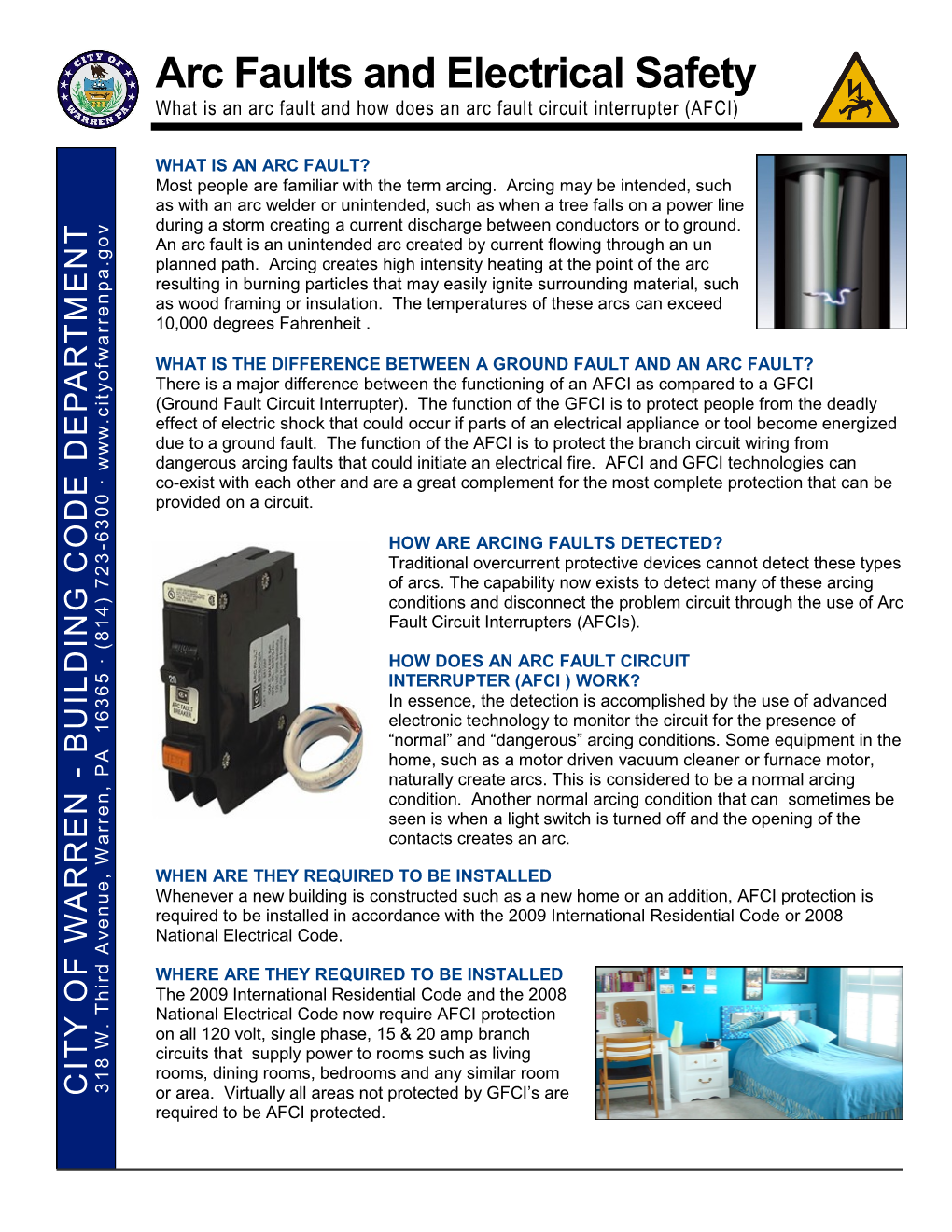 Arc Faults and Electrical Safety What Is an Arc Fault and How Does an Arc Fault Circuit Interrupter (AFCI)