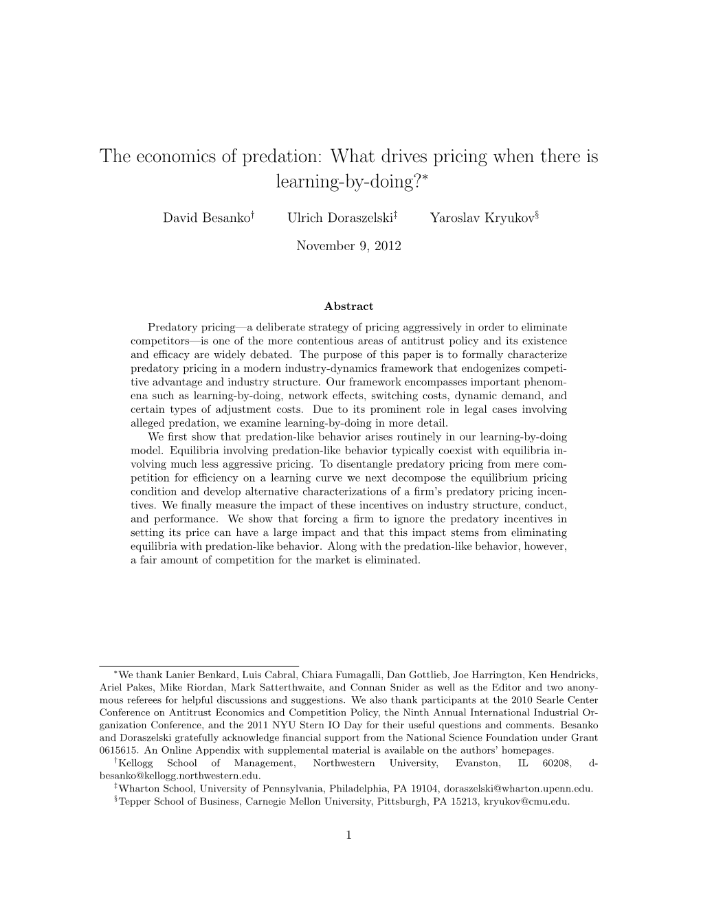 The Economics of Predation: What Drives Pricing When There Is Learning-By-Doing?∗