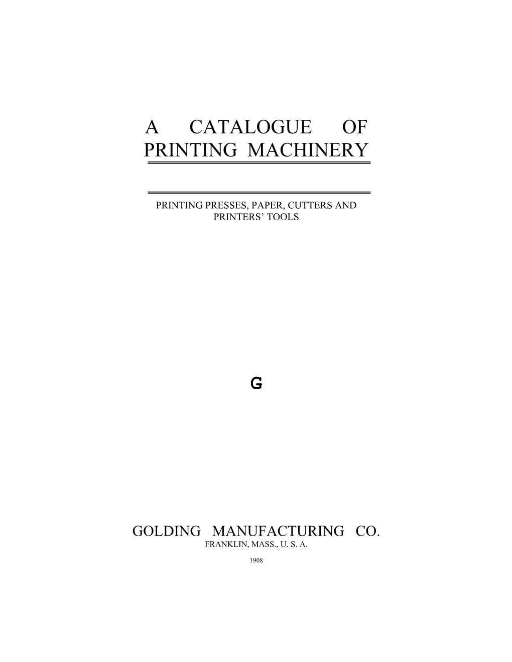 A Catalogue of Printing Machinery