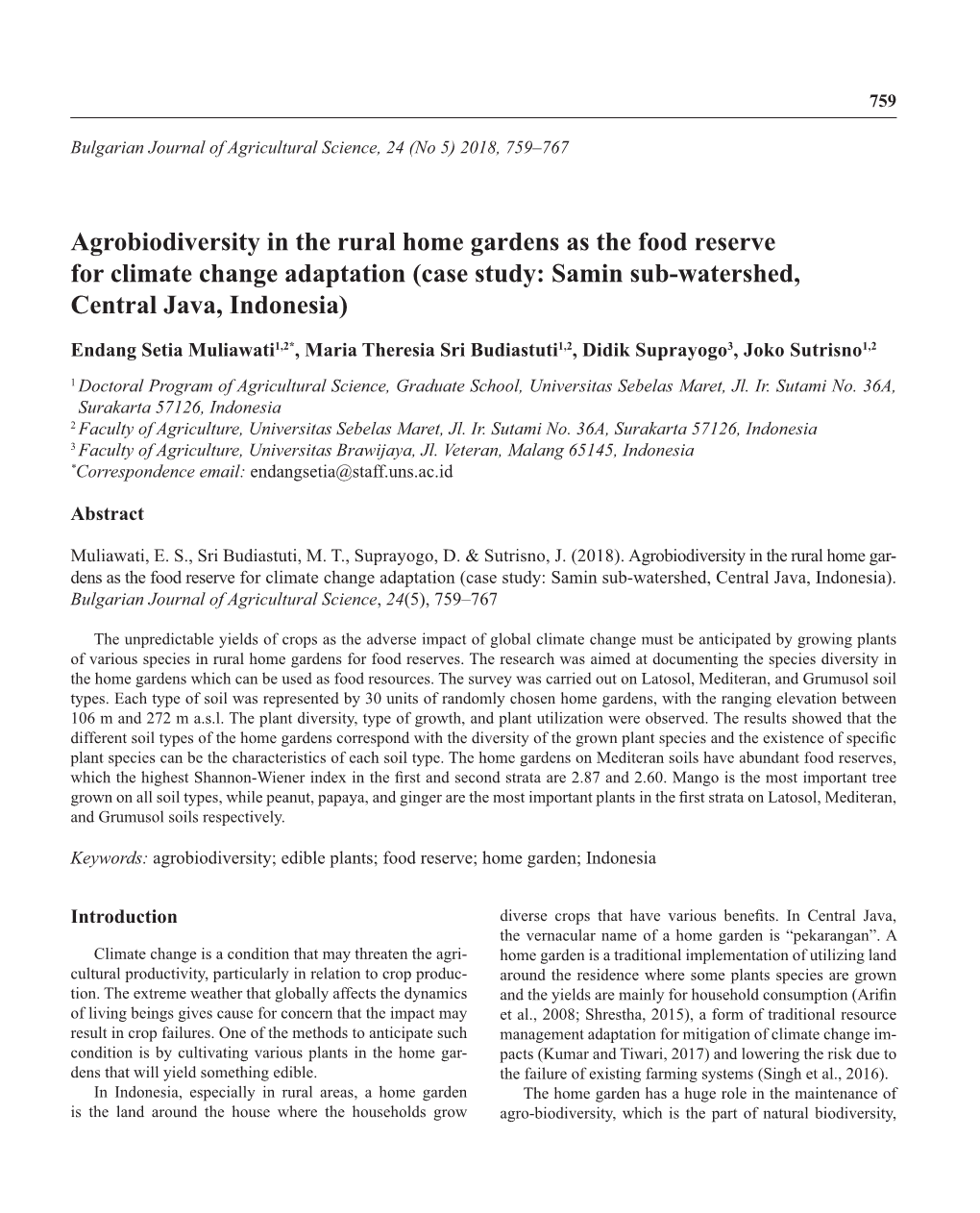 Agrobiodiversity in the Rural Home Gardens As the Food Reserve for Climate Change Adaptation (Case Study: Samin Sub-Watershed, Central Java, Indonesia)