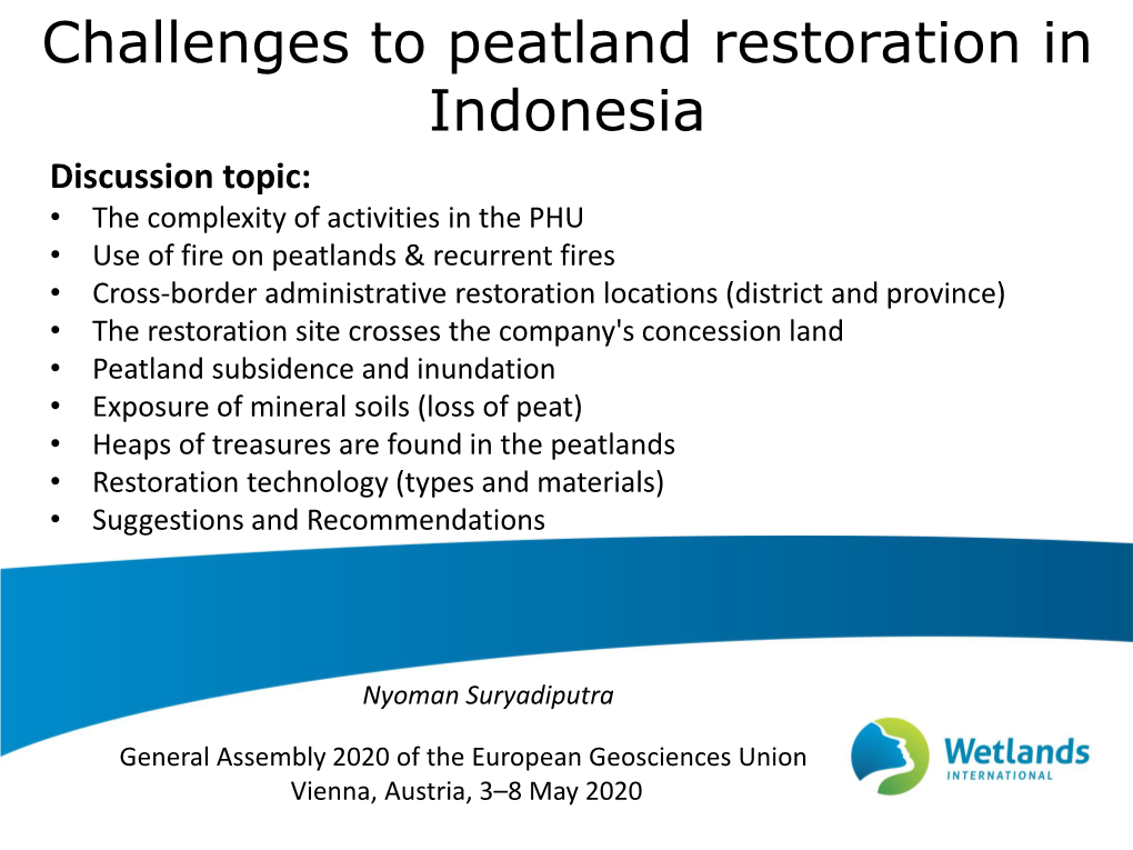 Challenges to Peatland Restoration in Indonesia