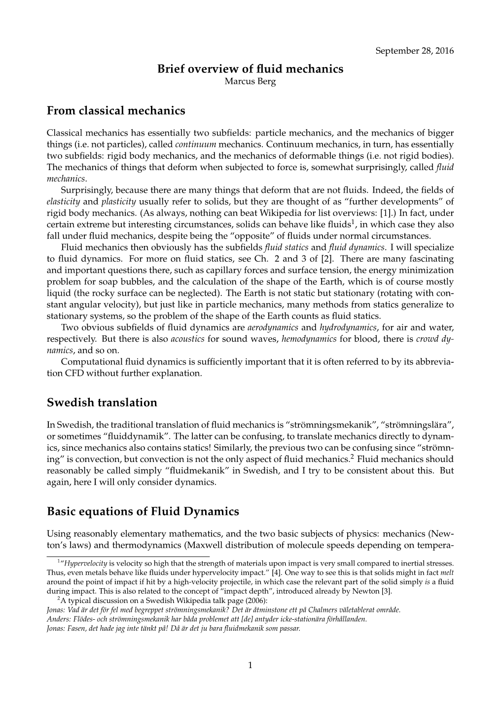 Brief Overview of Fluid Mechanics from Classical Mechanics Swedish