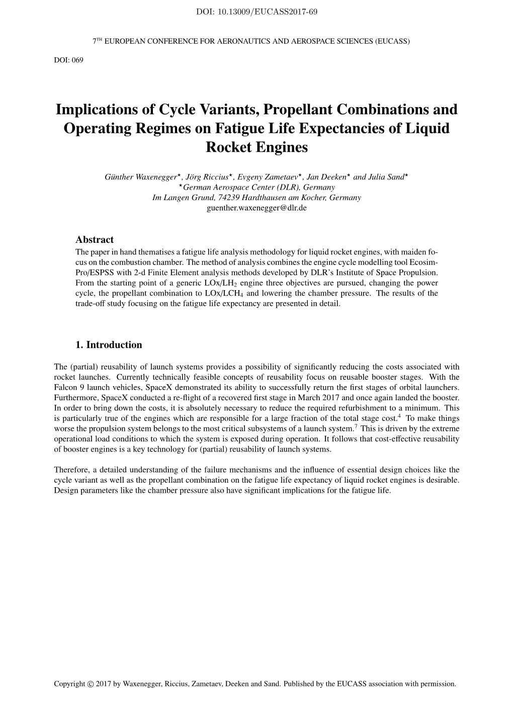 Implications of Cycle Variants, Propellant Combinations and Operating Regimes on Fatigue Life Expectancies of Liquid Rocket Engines