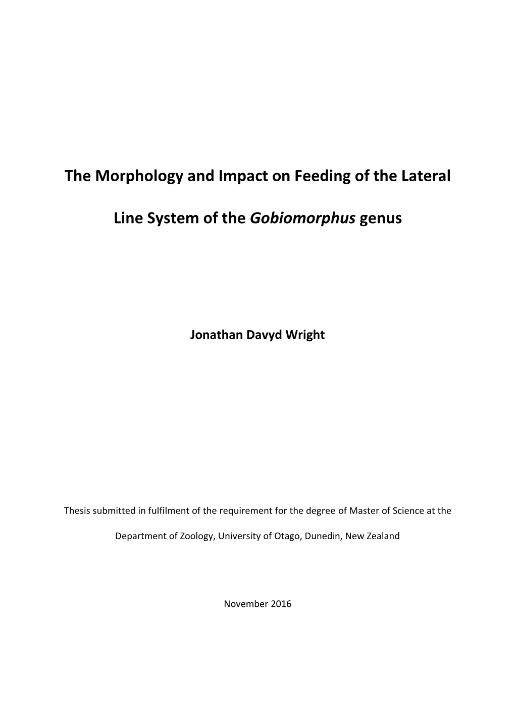 The Morphology and Impact on Feeding of the Lateral Line System