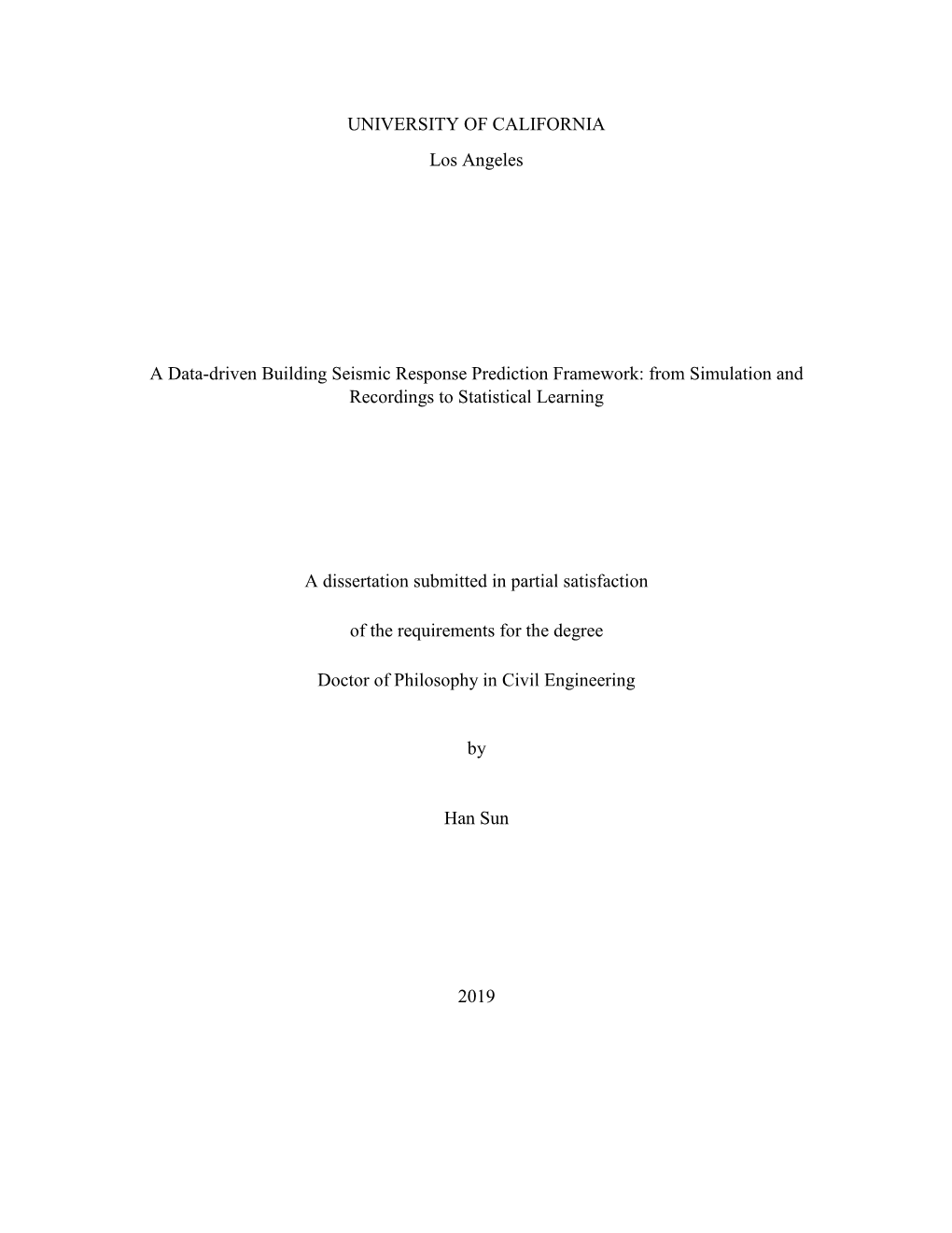 UNIVERSITY of CALIFORNIA Los Angeles a Data-Driven Building Seismic Response Prediction Framework