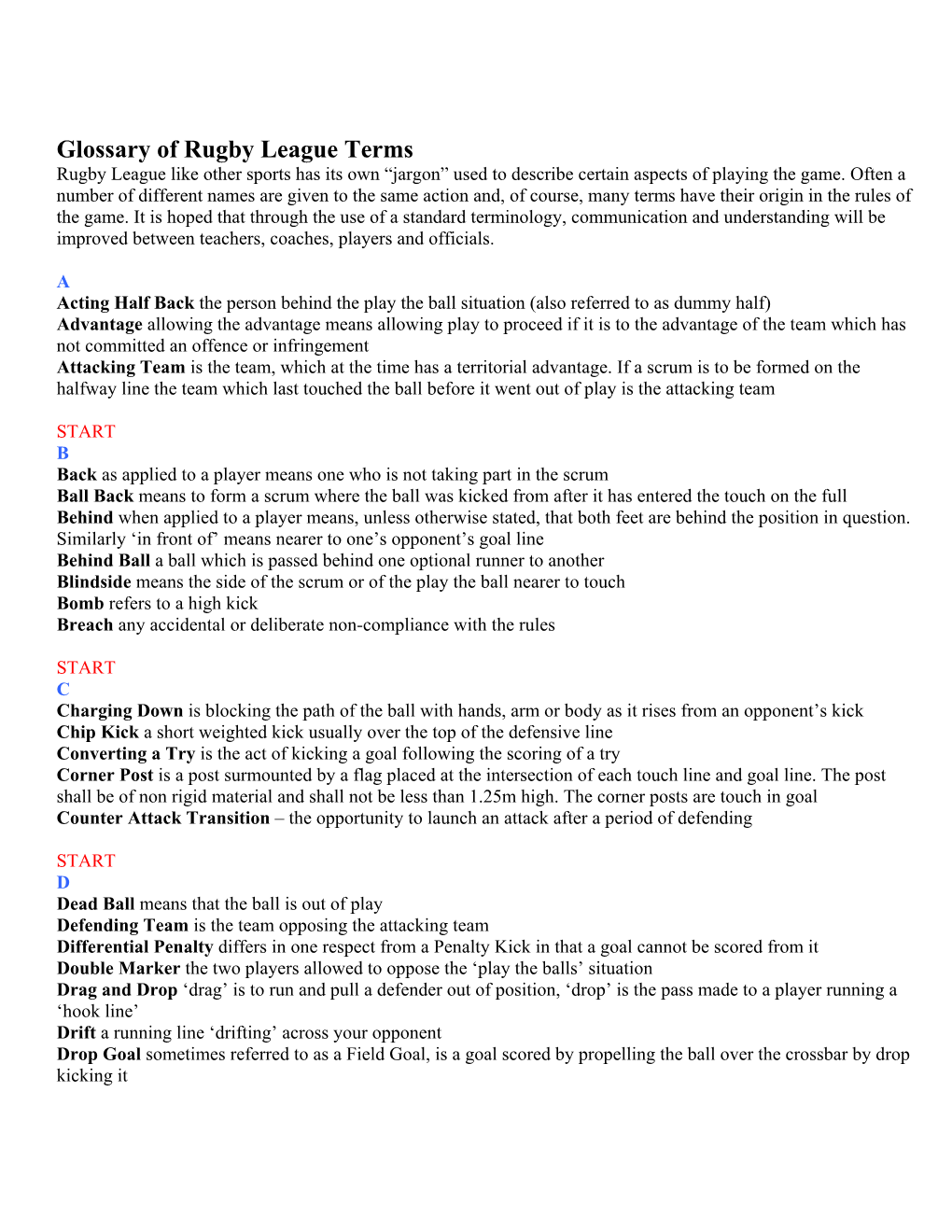 Glossary of Rugby League Terms Rugby League Like Other Sports Has Its Own “Jargon” Used to Describe Certain Aspects of Playing the Game