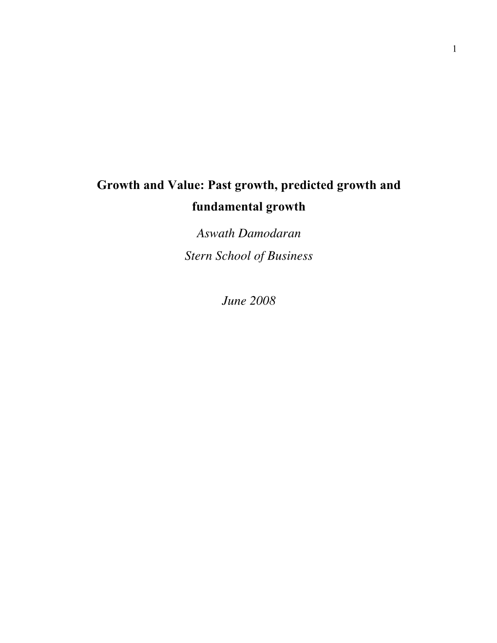 Growth and Value: Past Growth, Predicted Growth and Fundamental Growth