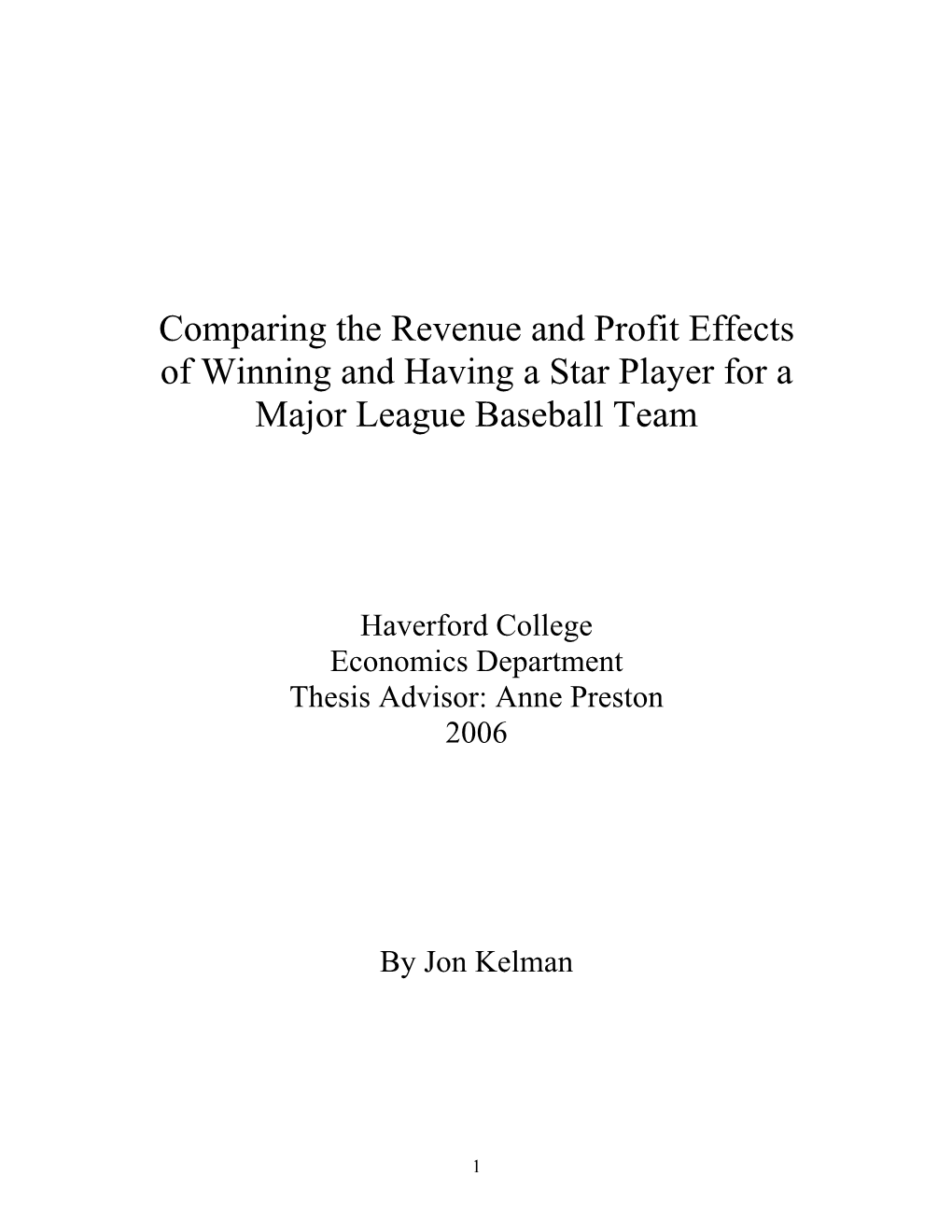 Comparing the Revenue and Profit Effects of Winning and Having a Star Player for a Major League Baseball Team