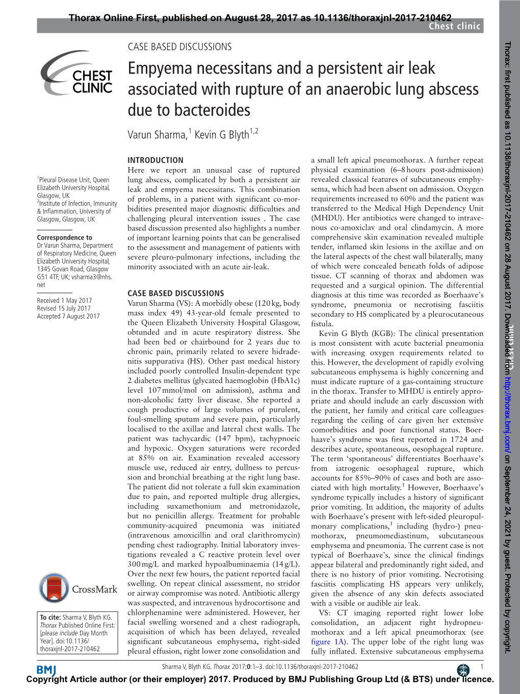 Empyema Necessitans and a Persistent Air Leak Associated with Rupture of an Anaerobic Lung Abscess Due to Bacteroides Varun Sharma,1 Kevin G Blyth1,2