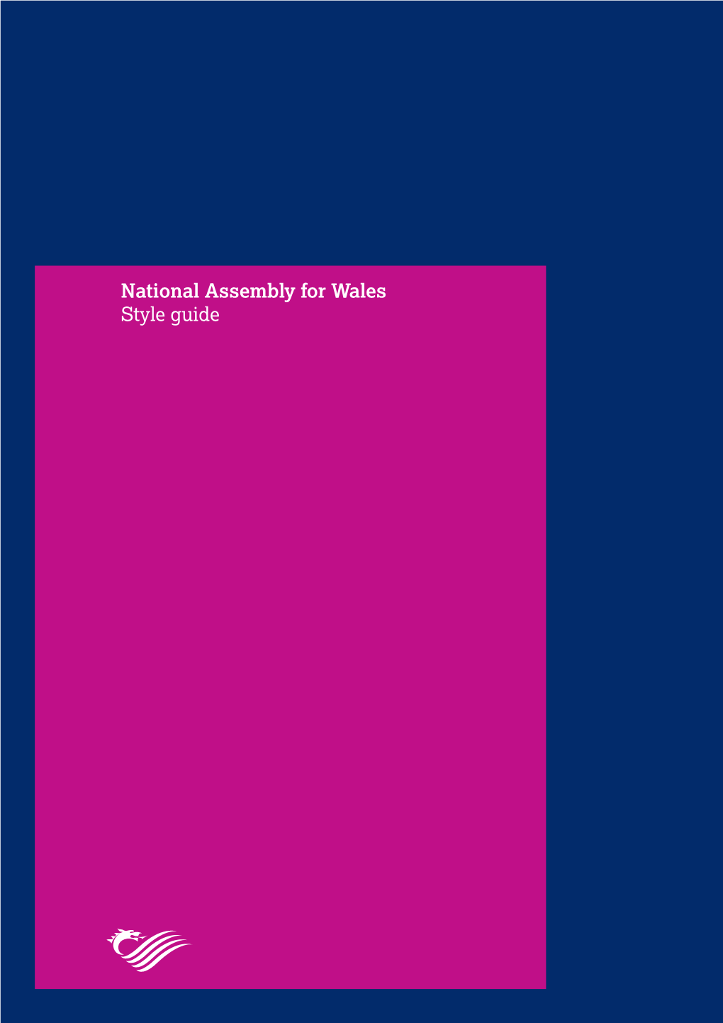 National Assembly for Wales Style Guide