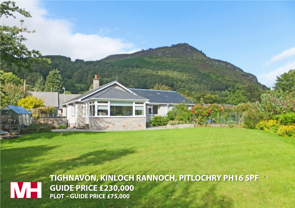 Tighnavon, Kinloch Rannoch, Pitlochry Ph16 5Pf Guide