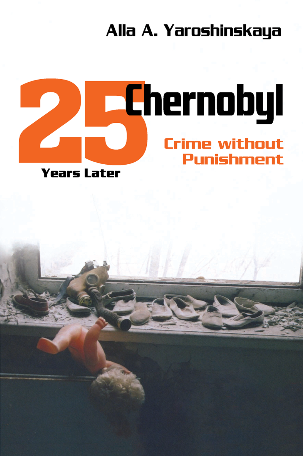 Chernobyl: Crime Without Punishment