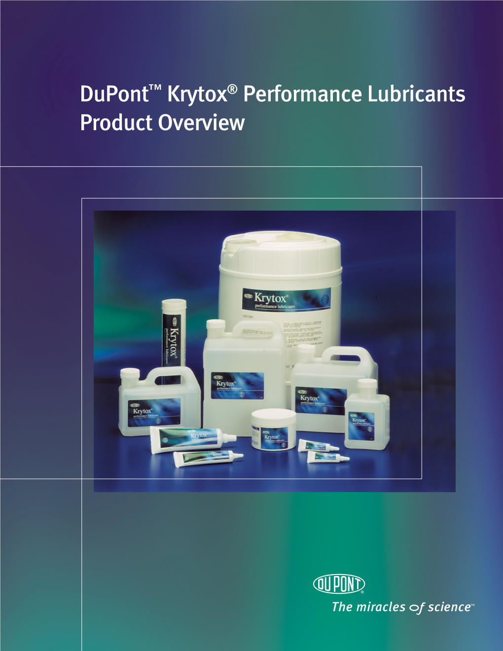 Dupont™ Krytox® Performance Lubricants Product Overview