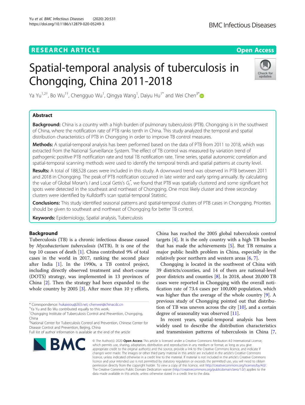 Spatial-Temporal Analysis of Tuberculosis in Chongqing, China 2011-2018 Ya Yu1,2†,Bowu1†, Chengguo Wu1, Qingya Wang1, Daiyu Hu1* and Wei Chen3*