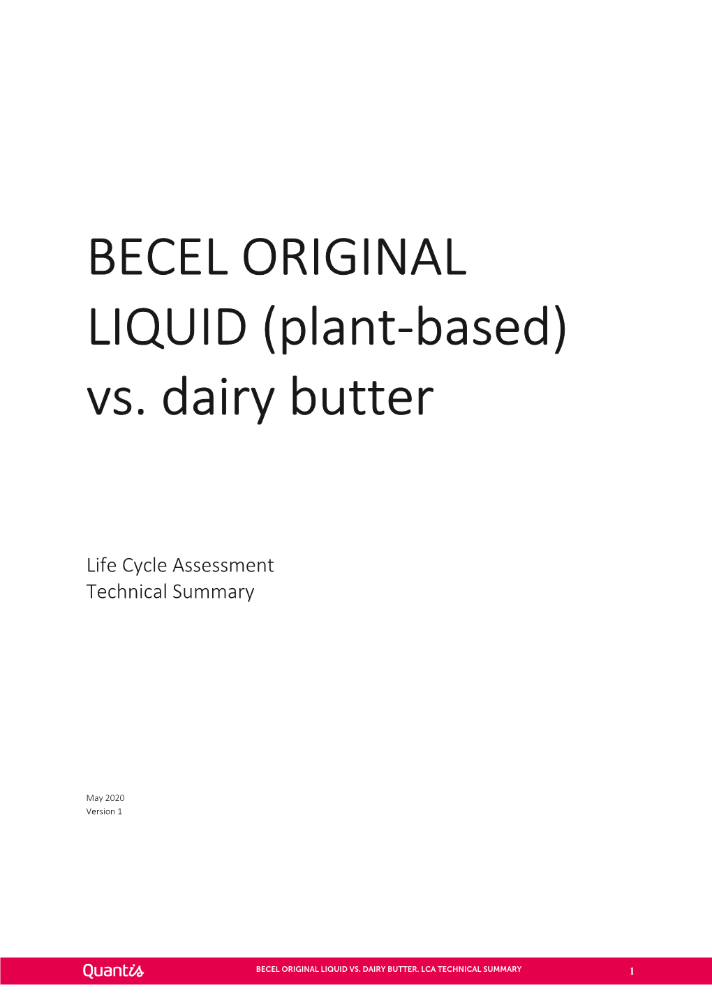BECEL ORIGINAL LIQUID (Plant-Based) Vs. Dairy Butter