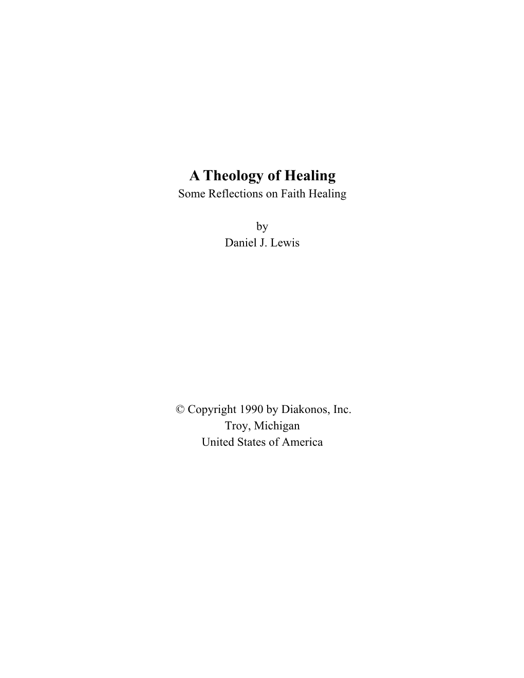 A Theology of Healing Some Reflections on Faith Healing