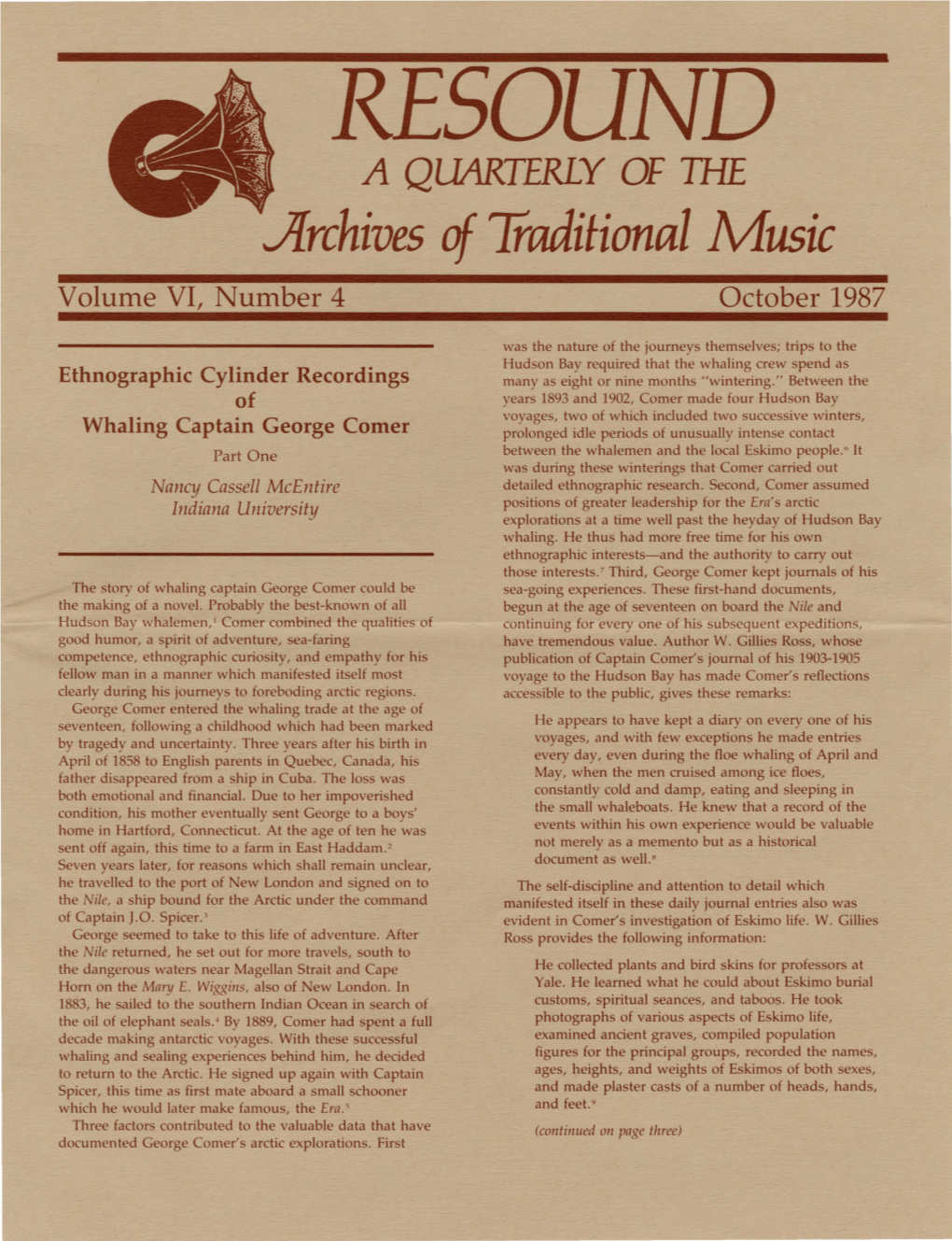 RESOUND a QUARTERLY of Me Archives of Traditional Music Volume VI, Number 4 October 1987