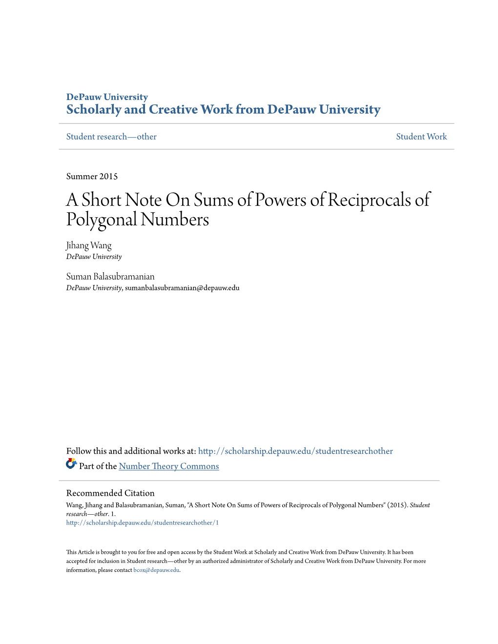 A Short Note on Sums of Powers of Reciprocals of Polygonal Numbers Jihang Wang Depauw University