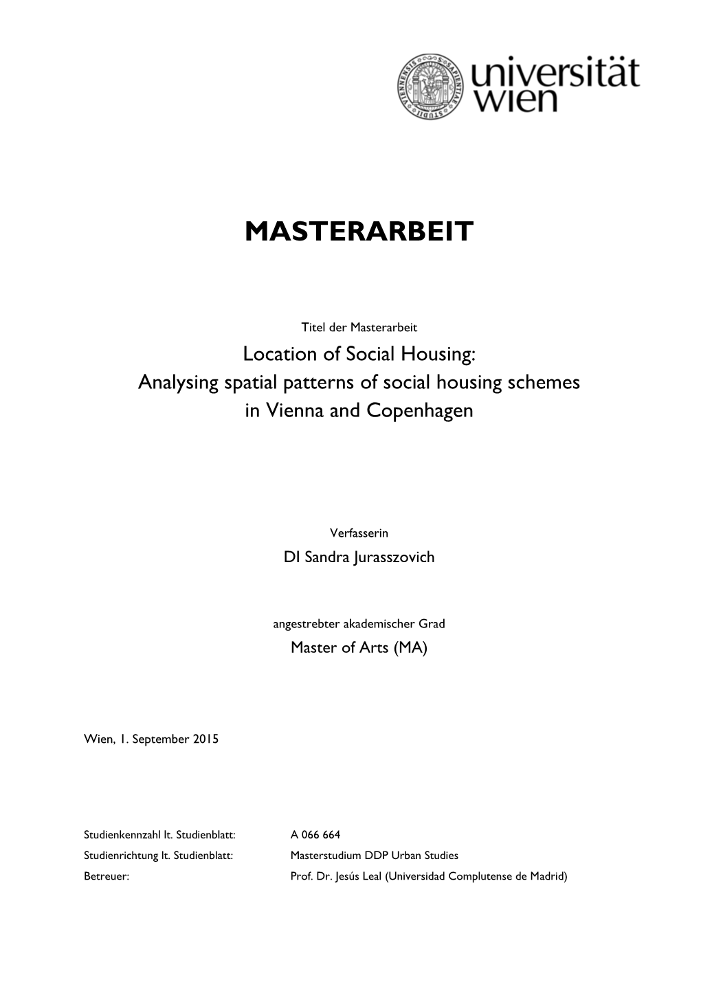 Analysing Spatial Patterns of Social Housing Schemes in Vienna and Copenhagen