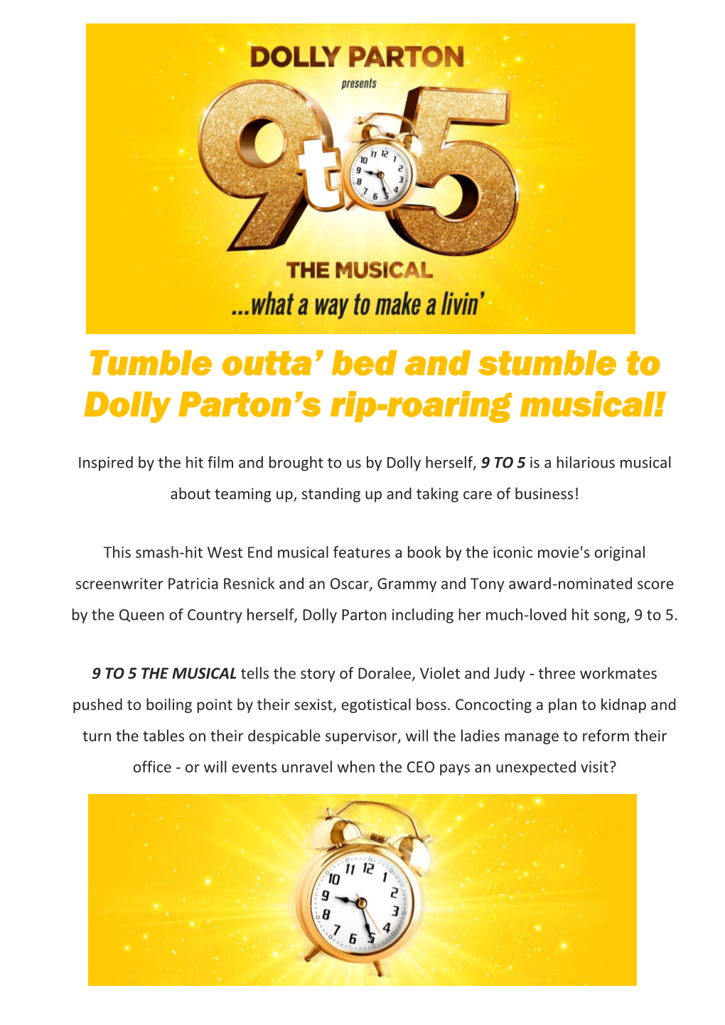 Tumble Outta' Bed and Stumble to Dolly Parton's Rip-Roaring Musical!