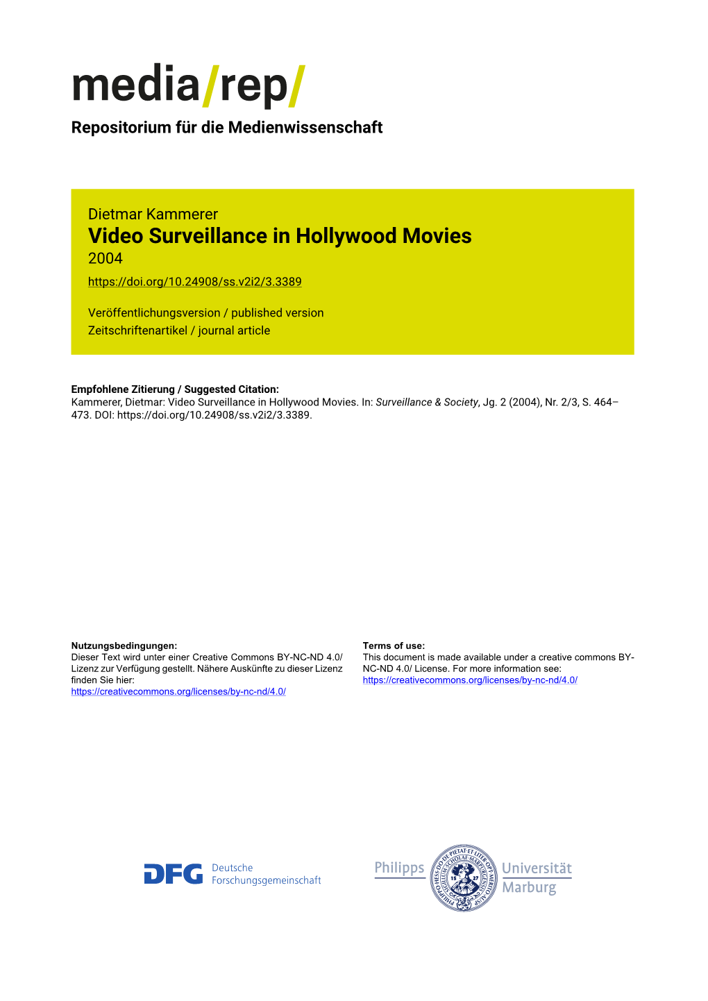 Video Surveillance in Hollywood Movies 2004