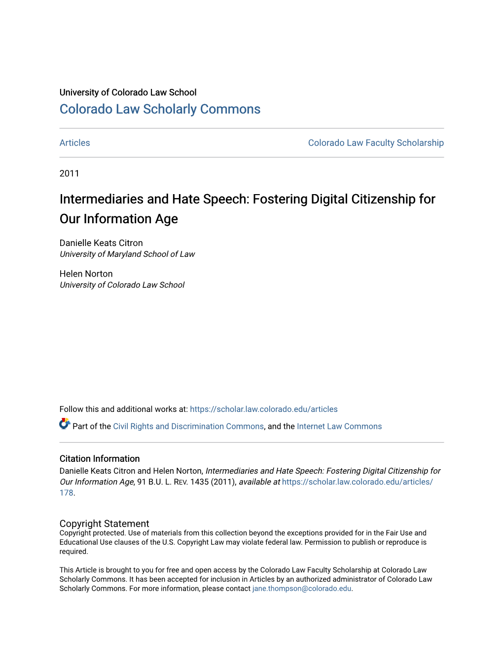 Intermediaries and Hate Speech: Fostering Digital Citizenship for Our Information Age