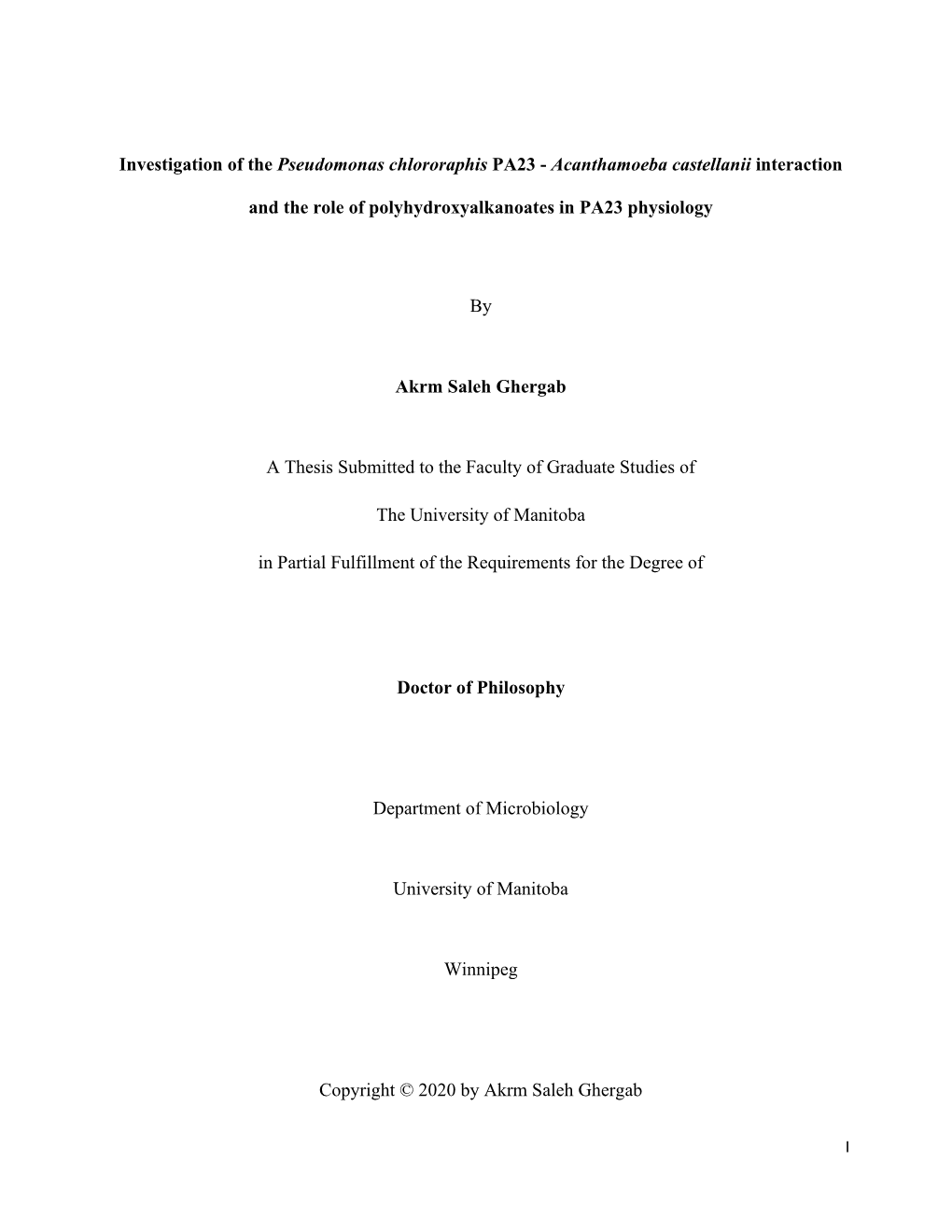 Investigation of the Pseudomonas Chlororaphis PA23 - Acanthamoeba Castellanii Interaction