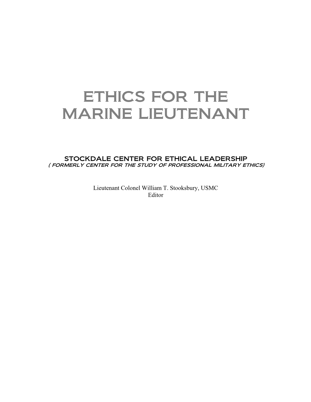 Ethics for the Marine Lieutenant