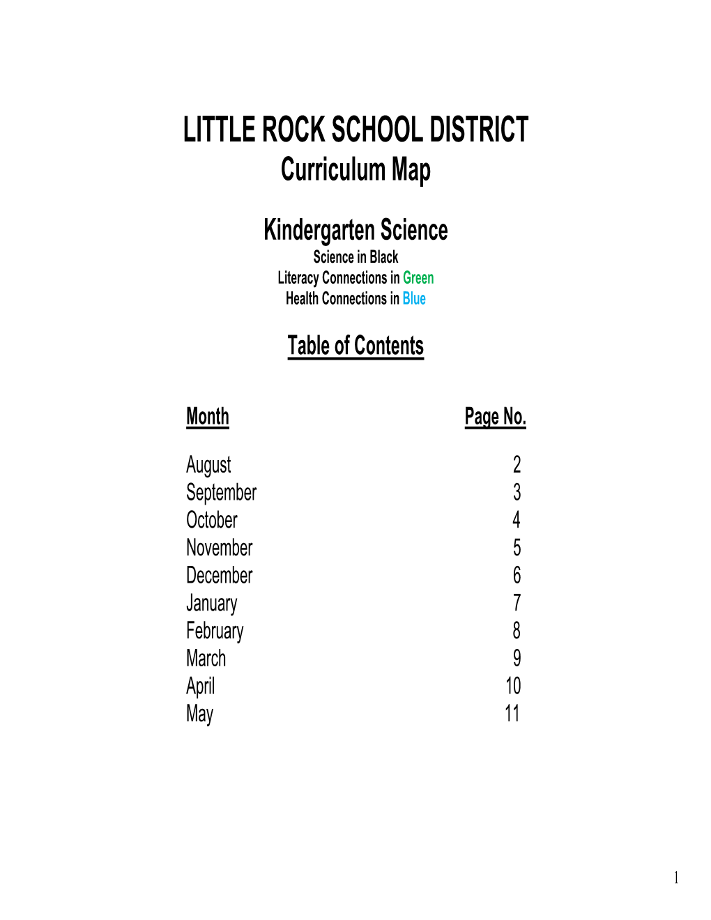 LITTLE ROCK SCHOOL DISTRICT Curriculum Map Kindergarten