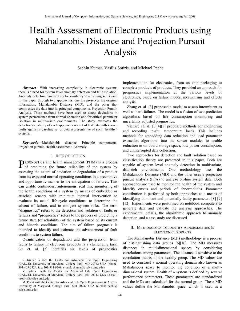 Health Assessment of Electronic Products Using Mahalanobis Distance and Projection Pursuit Analysis