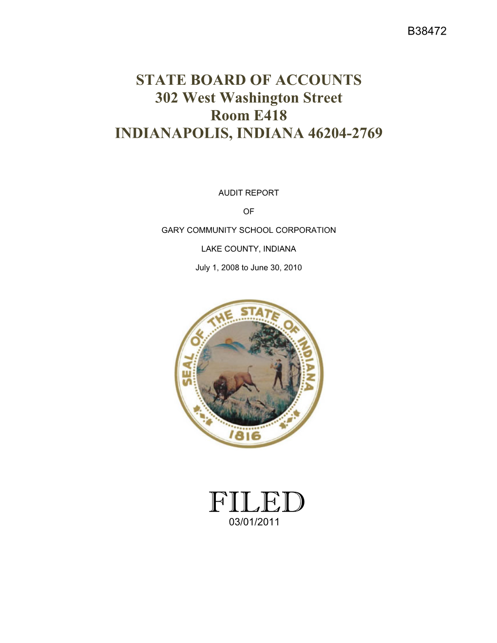 STATE BOARD of ACCOUNTS 302 West Washington Street Room E418 INDIANAPOLIS, INDIANA 46204-2769