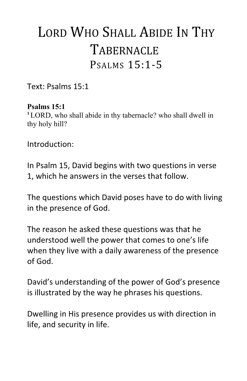 The Questions Which David Poses Have to Do with Living in the Presence of God