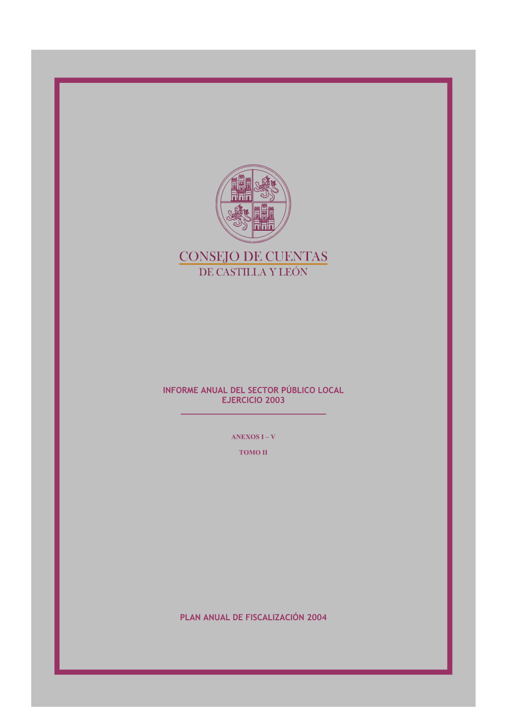 Informe Anual Del Sector Público Local Ejercicio 2003