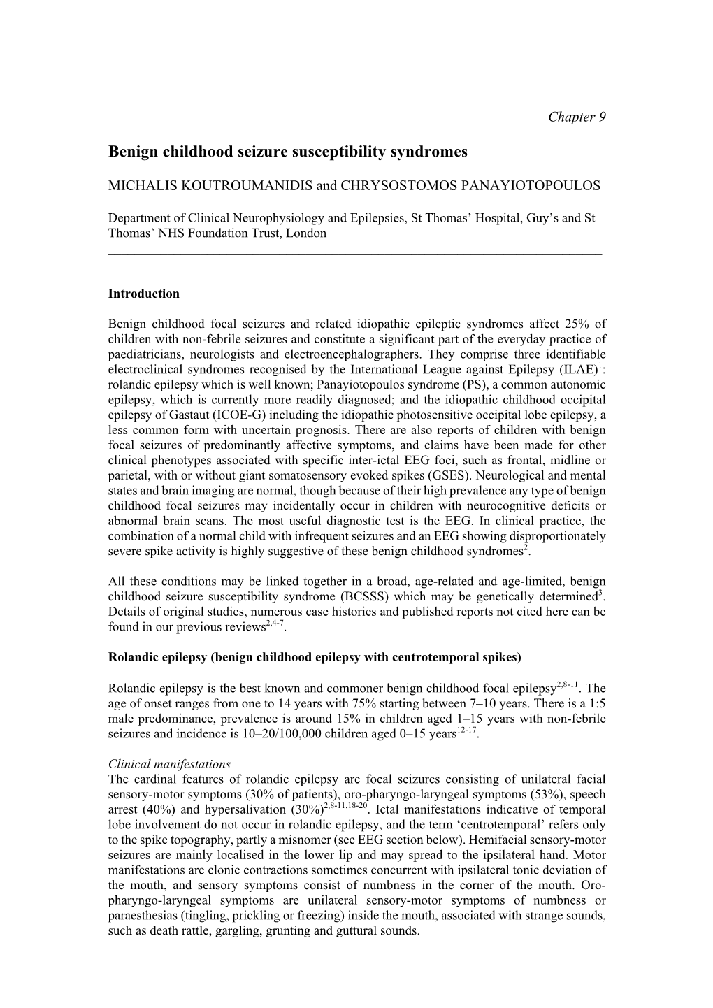 Benign Childhood Seizure Susceptibility Syndromes