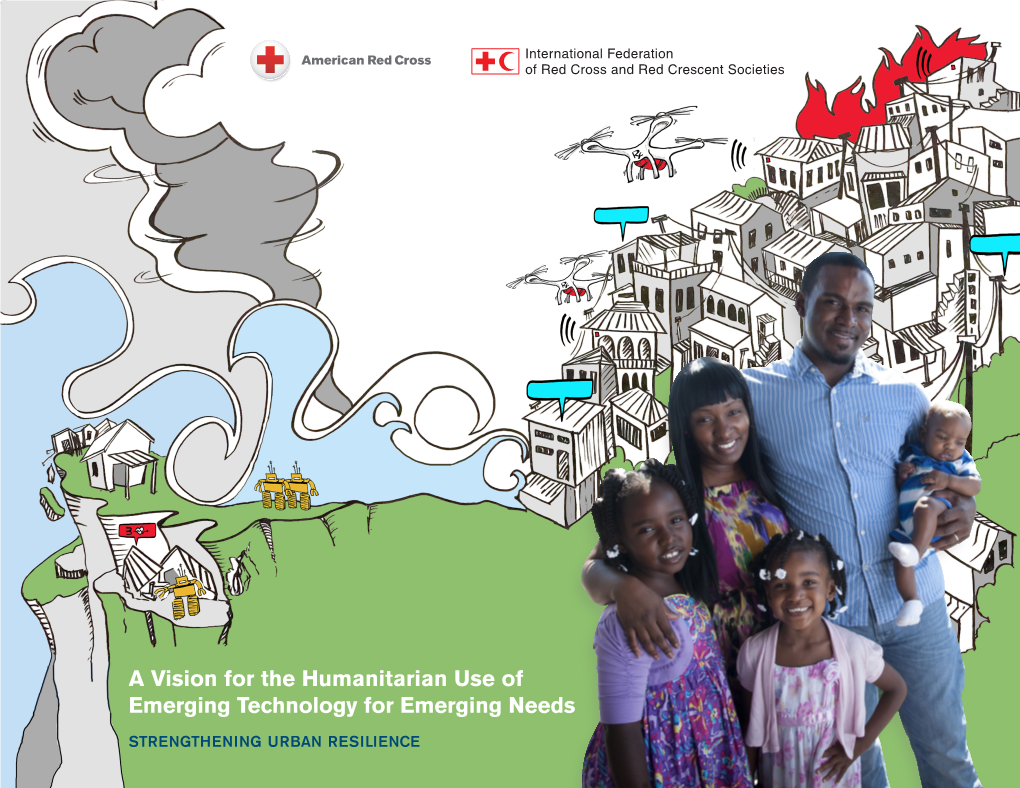 A Vision for the Humanitarian Use of Emerging Technology for Emerging Needs