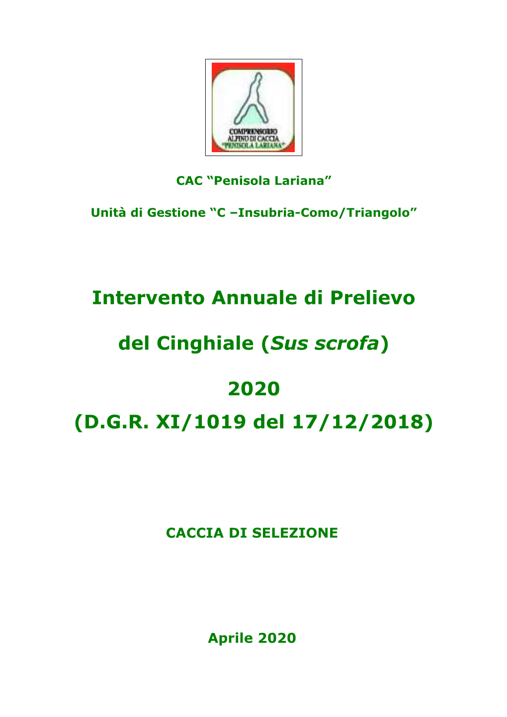 Intervento Annuale Di Prelievo Del Cinghiale (Sus Scrofa) 2020