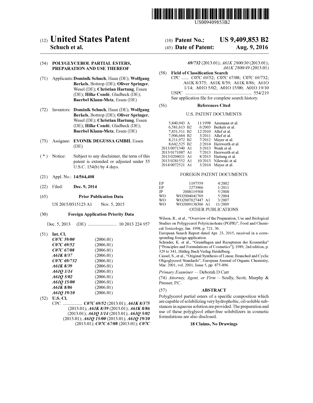 (12) United States Patent (10) Patent No.: US 9,409,853 B2 Schuch Et Al